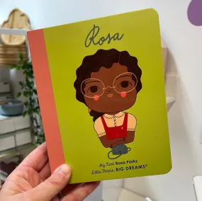 My First Little People Big Dreams: Rosa Parks Board Book