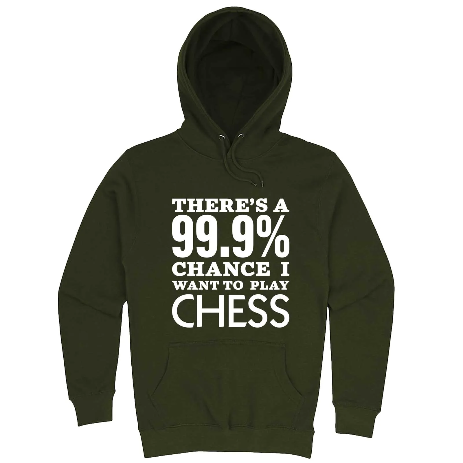 "There's a 99% Chance I Want To Play Chess" hoodie